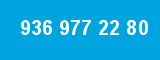 936 977 22 80 936 977 22 80